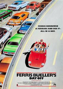 海外版ポスター『フェリスはある朝突然に』（Ferris Bueller's Day Off）☆ジョン・ヒューズ/フェラーリ250GTカリフォルニア