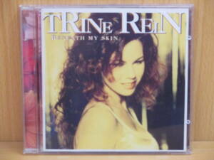 UM0620 Trine Rein BENEATH MY SKIN 1996年5月2日発売【8382342】The State I`m In Torn Look At Me Old Soul Comes Love Slowly Tough