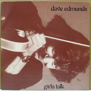 DAVE EDMUNDS(デイヴ・エドモンズ)-Girls Talk (UK オリジナル「黒盤」 7インチ＋光沢固紙ジャ