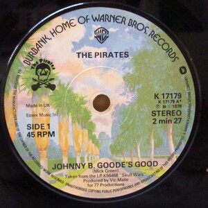 PIRATES(パイレーツ)-Johnny B. Goode's Good (UK オリジナル 7インチ＋カンパニースリ