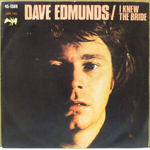 DAVE EDMUNDS(デイヴ・エドモンズ)-I Knew The Bride (Spain オリジナル 7インチ+光