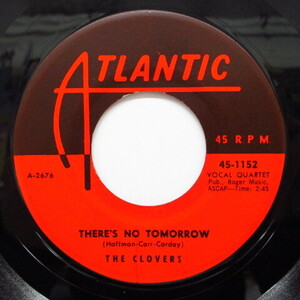 CLOVERS-There's No Tomorrow / Down In The Allley