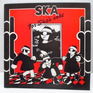 V.A. (UK/EUROネオスカ・コンピ) -Ska For Ska's Sake (UK オリジナル LP)