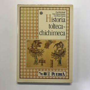 Historia Tolteca-Chichimeca　スペイン語　gg00067_g9 