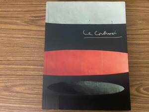 図録　Le Corbusier ル・コルビュジエ展　ル・コルビュジェ/建築図面/模型/油彩/デッサン/彫刻/版画