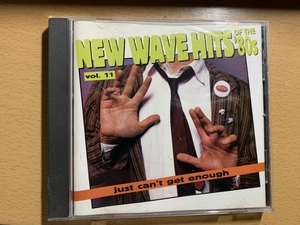 ★☆ VA 『Just Can't Get Enough : New Wave Hits Of The 80's vol.11』☆★