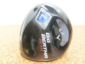 ヘッドのみ 接着タイプ♪Callaway キャロウェイ BIG BERTHA BETA ビッグバーサ ドライバー 1W 460cc ロフト角 10.5° 重量189g 中古♪R0569