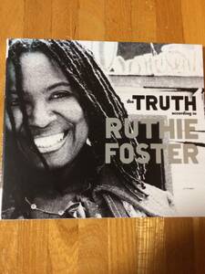 Ruthie Foster (ルーシー　フォスター)-「The Truth According To Ruthie Foster」　CD 紙ジャケ