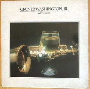 Grover Washington Jr. / Winelight LP レコード us-orig 6E-305 Just The Two Of Us Bill Withers