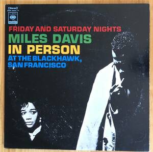 MILES DAVIS / IN PERSON FRIDAY AND SATURDAY NIGHTS AT THE BLACKHAWK, SAN FRANCISCO 2LP レコード