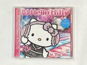 【送料無料】cd49047◆DJ ハローキティ/DJ ハローキティ・イン・ザ・ミックス//中古品【CD】