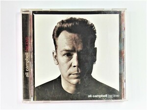 【送料無料】cd44481◆Big Love＜輸入盤＞/Ali Campbell（アリ・キャンベル）/中古品【CD】