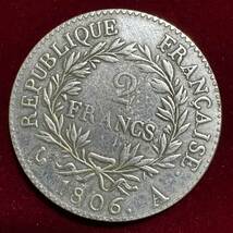 フランス ナポレオン1世 硬貨 古銭 1806年 オリーブの枝 クラウン 2フラン コイン 銀貨 外国古銭 海外硬貨_画像2