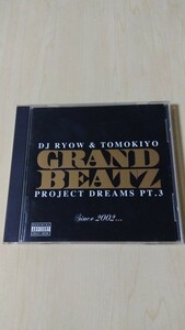 CD DJ RYOW ＆ TOMOKIYO GRANDBEATZ PROJECT　DREAMS PT.3 TOKONA-X　