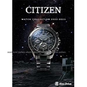 280/シチズン CITIZEN Watch Collection 2022-2023 Eco-Drive エコ・ドライブ/カタログ/ATTESA アテッサ/Series8他/Magazine