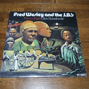 fred wesley and the j.b.'s damn right iam somebody 
