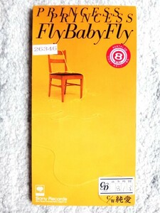 r【 プリンセス・プリンセス / Fly Baby Fly 】レンタル品　8cmCD CDは４枚まで送料１９８円