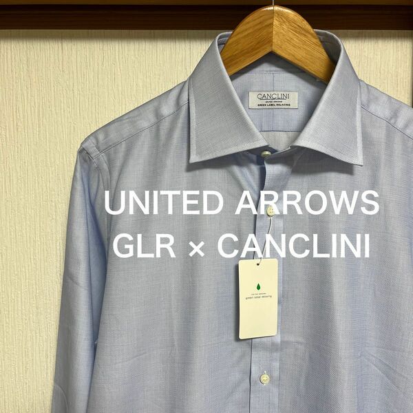 【新品未使用】UNITED ARROWS GLR × CANCLINI シャツ