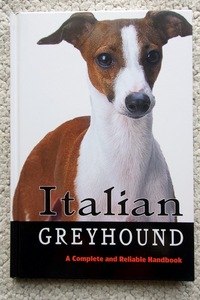 Italian Greyhound A Complete and Reliable Handbook (Tfh Pubns Inc) 洋書 イタリアン・グレイハウンド