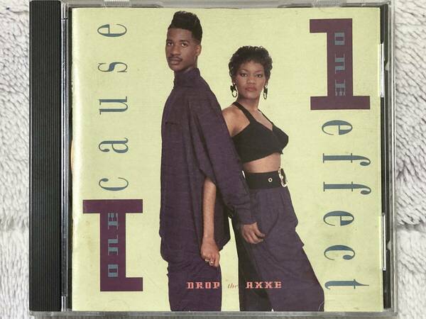 【90's】One Cause One Effect / Drop The Axxe （1990、US盤CD、MC Hammer、B Angie B、New Jack Swing）