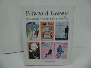 ★洋書【Edward Gore　~ His Book Cover Art & Design~】エドワード・ゴーリー/絵本・海外絵本/表紙デザイン