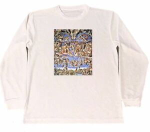 ミケランジェロ　ドライ　Tシャツ　名画　絵画　アート　グッズ　最後の審判　　ロング　ロンT　長袖