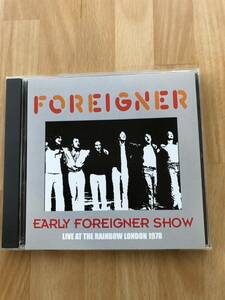 FOREIGNER / EARLY FOREIGNER LIVE LONDON RAINBOW 1978