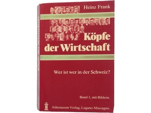 洋書◆Kopfe der Wirtschaft 経済首脳 スイスにいる人は誰? 本