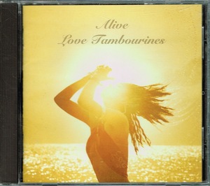 Love Tambourins【Alive】★CD