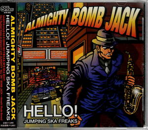 ALMIGHTY BOMB JACK【HELLO! JUMPING SKA FREAKS】★CD