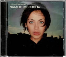 ナタリー・インブルーリア Natalie Imbruglia【Left Of The Middle】輸入盤★CD_画像1