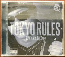 美品☆T2K aka Mr.Tee:Tokyo Rules★I-DeA DJ BEERT JASHWON★D.O. Flammable★J-RAP ジャパニーズ HIP HOP★DJ kiyo missie kensei muro★_画像1