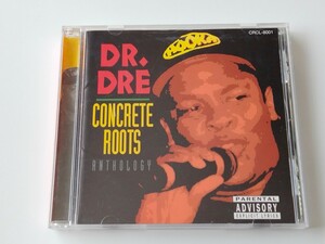 ドクター・ドレ DR.DRE / CONCRETE ROOTS ANTHOLOGY 日本盤CD CRCL8001 95年盤,Ice Cube,The D.O.C.,The Wreckin' Cru,N.W.A.,Leon Haywood