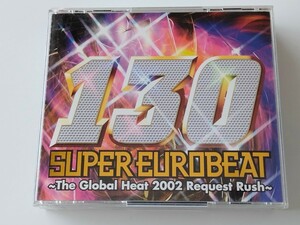 【DVD付3枚組】SUPER EUROBEAT VOL.130 ~The Global Heat 2002 Request Rush~ 2CD+DVD AVCD17143/4/B 02年盤,チラシ付,SEB130,Dave Rodgers