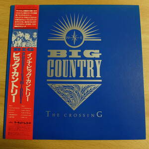 （pa-343）【LP レコード】 BIG COUNTRY / The Crossing『ビッグ・カントリー / インナ・ビッグ・カントリー』帯付き