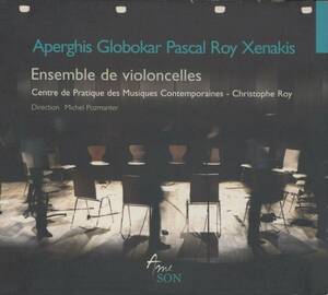 Ensemble De Violoncelles ; Iannis Xenakis, Georges Aperghis, Robert Pascal, Camille Roy, Vinko Globokar