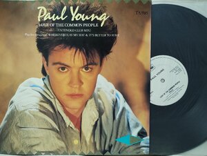 ★★PAUL YOUNG LOVE OF THE COMMON PEOPLE★UK盤 12インチ★ 1983年リリース★アナログ盤★4371rp