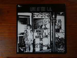 直筆サイン入り/和ジャズ LP/自主盤/ライナー付き/猪俣猛/FORCE & HAROLD LAND/LIVE AT THE L.A.（JAZZ CLUB 処女航海）/W-4887