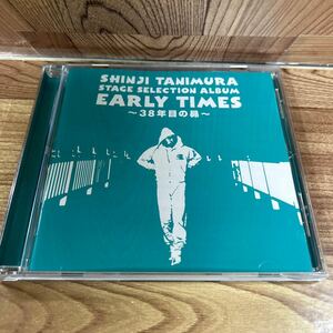 CD 「谷村新司/EARLY TIMES〜38年目の昴」