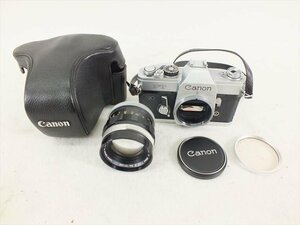 ♪ Canon キャノン FT フィルム一眼レフ FL 50mm 1:1.4 II 中古現状品 240211Y7044