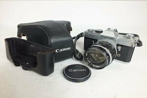 ★ Canon キャノン FT フィルム一眼レフカメラ 55mm 1.2 現状品 中古 240301A6068