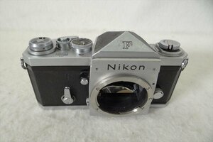 ▼ Nikon ニコン F 初代 フィルム一眼レフ 中古 現状品 240405H3135