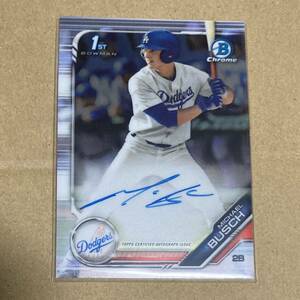 2019 Bowman Chrome auto Michael Busch Dodgers Cubs