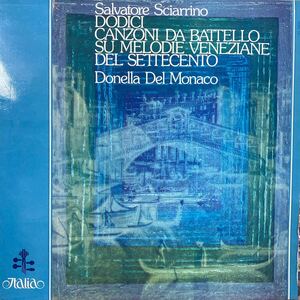 伊Italia原盤 オパス・アヴァントラ 美品★DONELLA DEL MONACO/CANZONI DA BATTELIO〜ドネラ・デル・モナコ/18世紀、ヴェネチアの12の舟唄