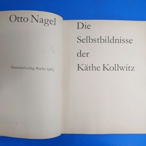 「ケーテ・コルヴィッツの自画像 1965 Otto Nagel Die Selbstbildnisse der Kathe Kollwitz」_画像3