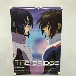 A70669 ◆機動戦士ガンダムSEED DESTINY THE BRIDGE B2サイズ ポスター ★5点以上同梱で送料無料★