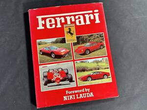 【絶版】Ferrari / Foreword by NIKI LAUDA / フェラーリ ニキ ラウダ 