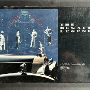 【 洋書 】THE BUGATTI LEGEND A Vieri Salvadori Production / Published by LeG&TRIM の画像1