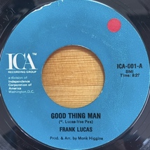 FRANK LUCAS GOOD THING MAN / I WANT MY MULE BACK 45's 7インチ_画像1