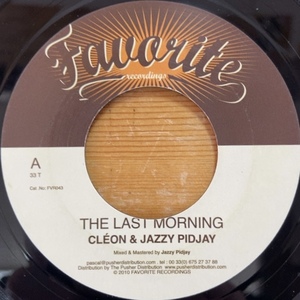 CLEON & JAZZY PIDJAY THE LAST MORNING / RETURN OF HIPHOPOTAMUS 45's 7インチ